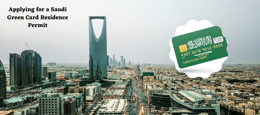 Saudi Arabia Green Card Residence Permit